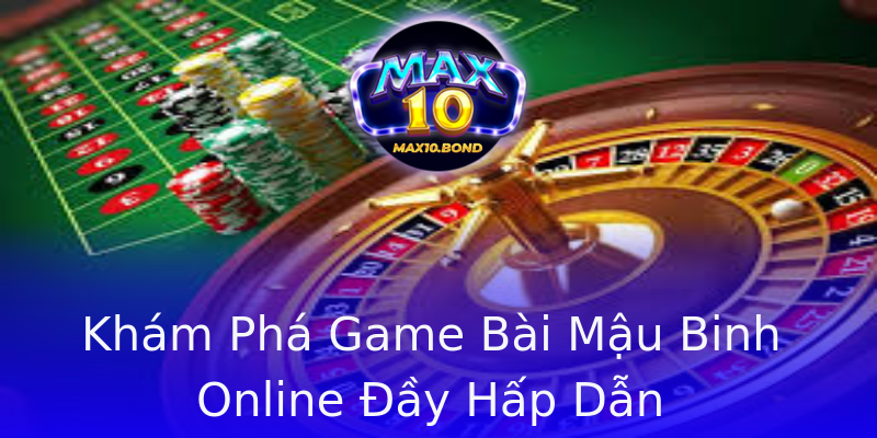 Khám Phá Game Bài Mậu Binh Online Đầy Hấp Dẫn Khám Phá Game Bài Mậu Binh Online Đầy Hấp Dẫn
