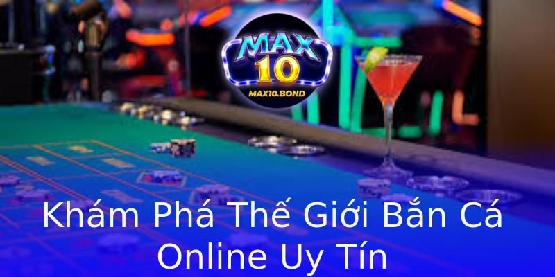 Khám Phá Thế Giới Bắn Cá Online Uy Tín Khám Phá Thế Giới Bắn Cá Online Uy Tín