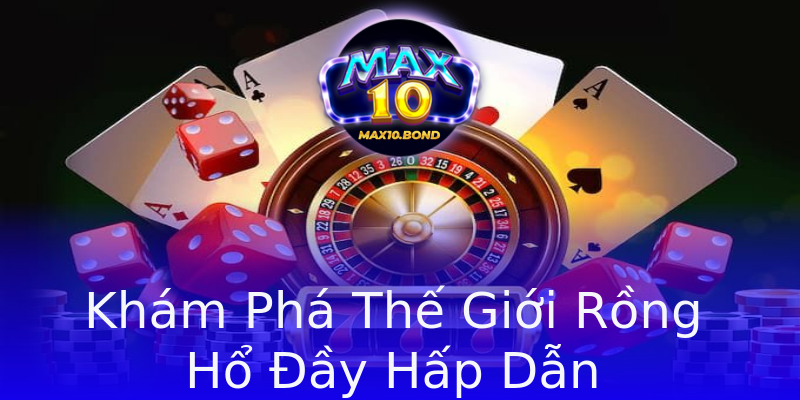 Khám Phá Thế Giới Rồng Hổ Đầy Hấp Dẫn Khám Phá Thế Giới Rồng Hổ Đầy Hấp Dẫn