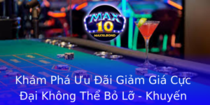 Kham Pha Uu Ai Giam Gia Cuc Ai Khong The Bo Lo Khuyen Mai Max10