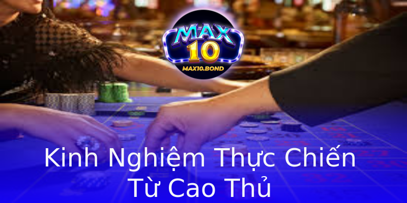 Kinh Nghiệm Thực Chiến Từ Cao Thủ Kinh Nghiệm Thực Chiến Từ Cao Thủ