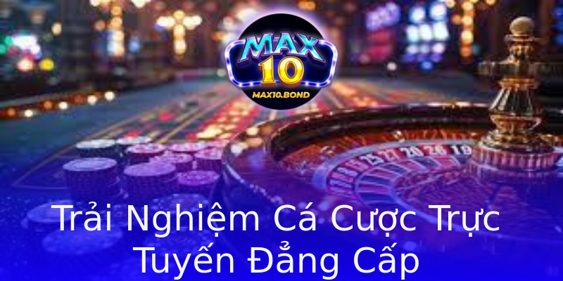 Trải Nghiệm Cá Cược Trực Tuyến Đẳng Cấp Trải Nghiệm Cá Cược Trực Tuyến Đẳng Cấp